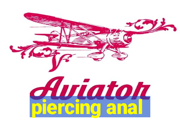 piercing anal